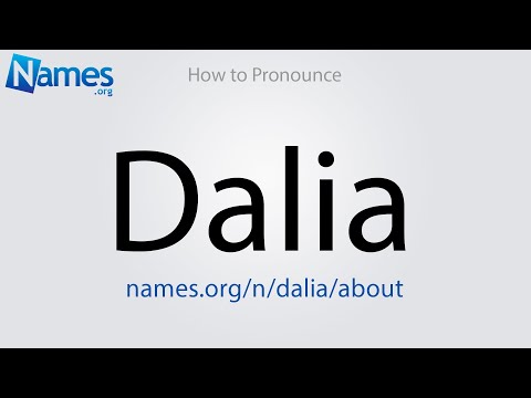 How to Pronounce Dalia