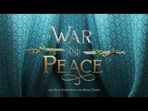 2022 Blue Stars Show "Of War and Peace" FULL SHOW