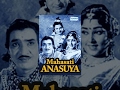 Mahasathi Anasuya Kannada Full Movie Kannada Movies Full Dr Raj Kumar Pandaribai Leelavathi