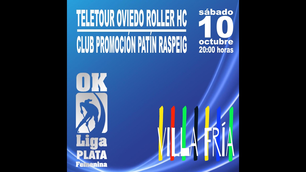 TELETOUR OVIEDO ROLLER HC vs CLUB PROMOCIÓN PATÍN RASPEIG