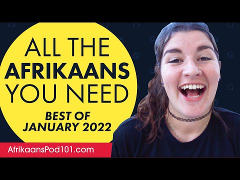 Your Monthly Dose of Afrikaans - Best of January 2022