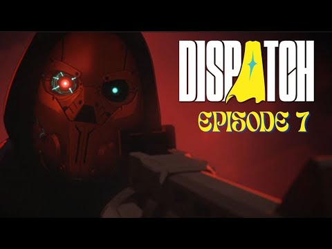 I May Have Made The Wrong Decision | Dispatch | Episode 7