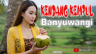 Download lagu Kendang Kempul Banyuwangi - Full Kendang Mantap mp3
