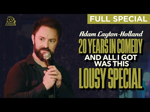Adam Cayton-Holland | 20 Years In Comedy And All I Got Was This Lousy Special (Full Comedy Special)