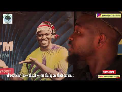 Strongtree comedy-End sars# ajebo Hustler's