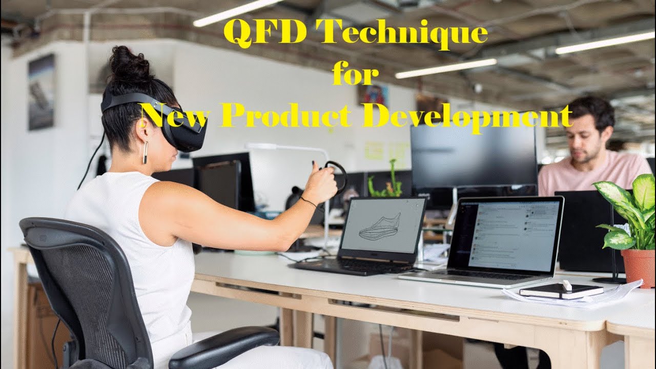 Quality Function Deployment for New Product Development