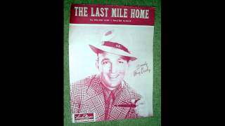 The Last Mile Home Music Video