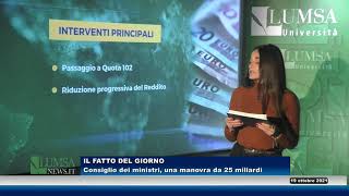 Una manovra da 25 miliardi (il Fatto del giorno) Una manovra da 25 miliardi (il Fatto del giorno)