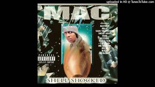 Mac - Shell Shocked - Money Gets (Ft. Master P)