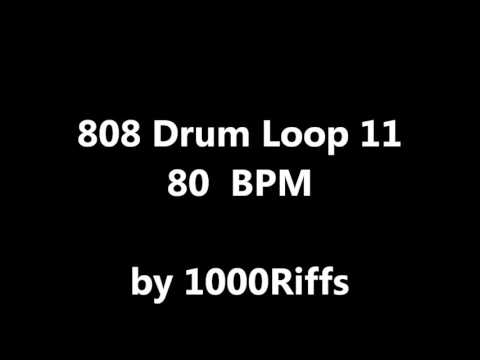 808 Drum Loop # 11 : 80 BPM - Beats Per Minute