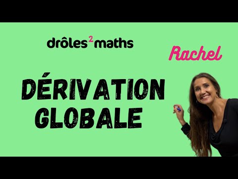 Replay Cours 1ère - Dérivation Globale