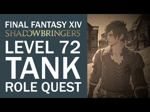 Level 72 Tank Role Quest: “Shaped by Tragedy” [Final Fantasy XIV: Shadowbringers]