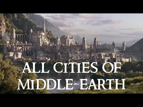 All Cities Of Middle-Earth | Third Age [LOTR]