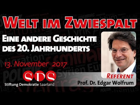 Welt im Zwiespalt. Eine andere Geschichte des 20. Jahrhunderts - 13.11.17