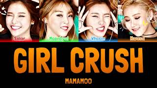 Download lagu MAMAMOO - GIRL CRUSH [Colour Coded Lyrics Han/Rom/Eng] mp3