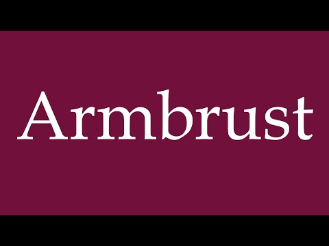 How to Pronounce ''Armbrust'' (Crossbow) Correctly in German