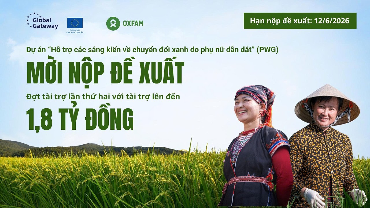 Mời nộp sáng kiến về chuyển đổi xanh do phụ nữ dẫn dắt - Đợt tài trợ lần thứ Hai của Dự án PWG