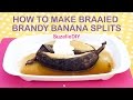 SuzelleDIY - How to Make Braaied Brandy Banana ...