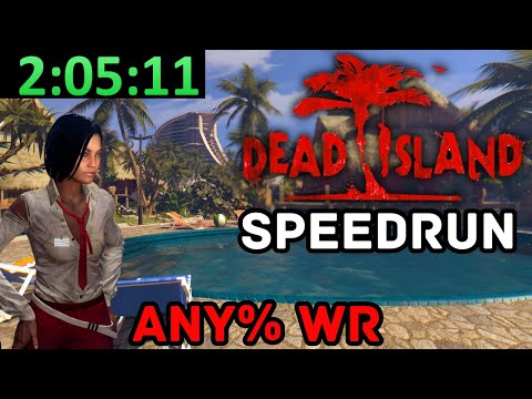 Dead Island Speedrun - OLD WR (2:05:11)