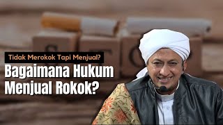 Download lagu Hukum Menjual Rokok Dalam Islam Habib Hasan Bin Is... mp3