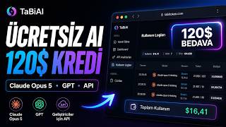 ÜCRETSİZ AI! 120$ BEDAVA KREDİ 🚀 Claude Opus 5, GPT ve Daha Fazlası