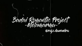 Download lagu Melamarmu - Badai Romantic Project Cover || Story Wa mp3 Download lagu Melamarmu - Badai Romantic Project Cover || Story Wa mp3