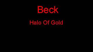 Beck Halo Of Gold + Lyrics