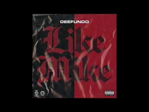 DeeFundo - Like Mike [Official Audio]