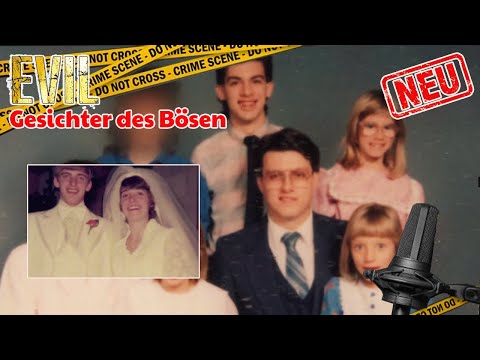 Evil-Gesichter des Bösen | Familienmassaker | Bittere Liebe I True Crime Doku Deutsch