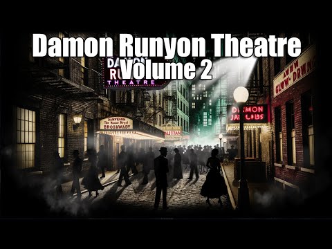 Damon Runyon Theatre Vol 2 - 8+ hrs #otr #blackscreen #crime #gangster #comedy #damonrunyon