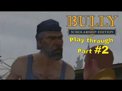 BULLY PLAYTHROUGH PART #2