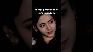 Things Parents don