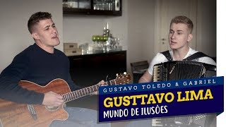 GTG - MUNDO DE ILUSÕES (COVER GUSTTAVO LIMA)