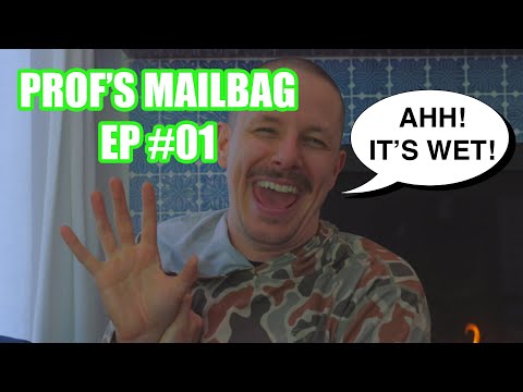 PROF's Mailbag Episode #01