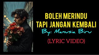 Download lagu Boleh Merindu Tapi Jangan Kembali  (Lyric Video) mp3 Download lagu Boleh Merindu Tapi Jangan Kembali  (Lyric Video) mp3