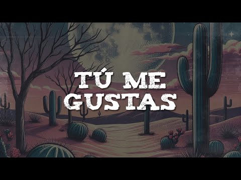 Río Roma, Carin Leon - Tú Me Gustas (Letra)