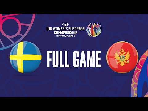 Sweden v Montenegro | Full Basketball Game | FIBA U16 Women's European Championship 2023 -Division B