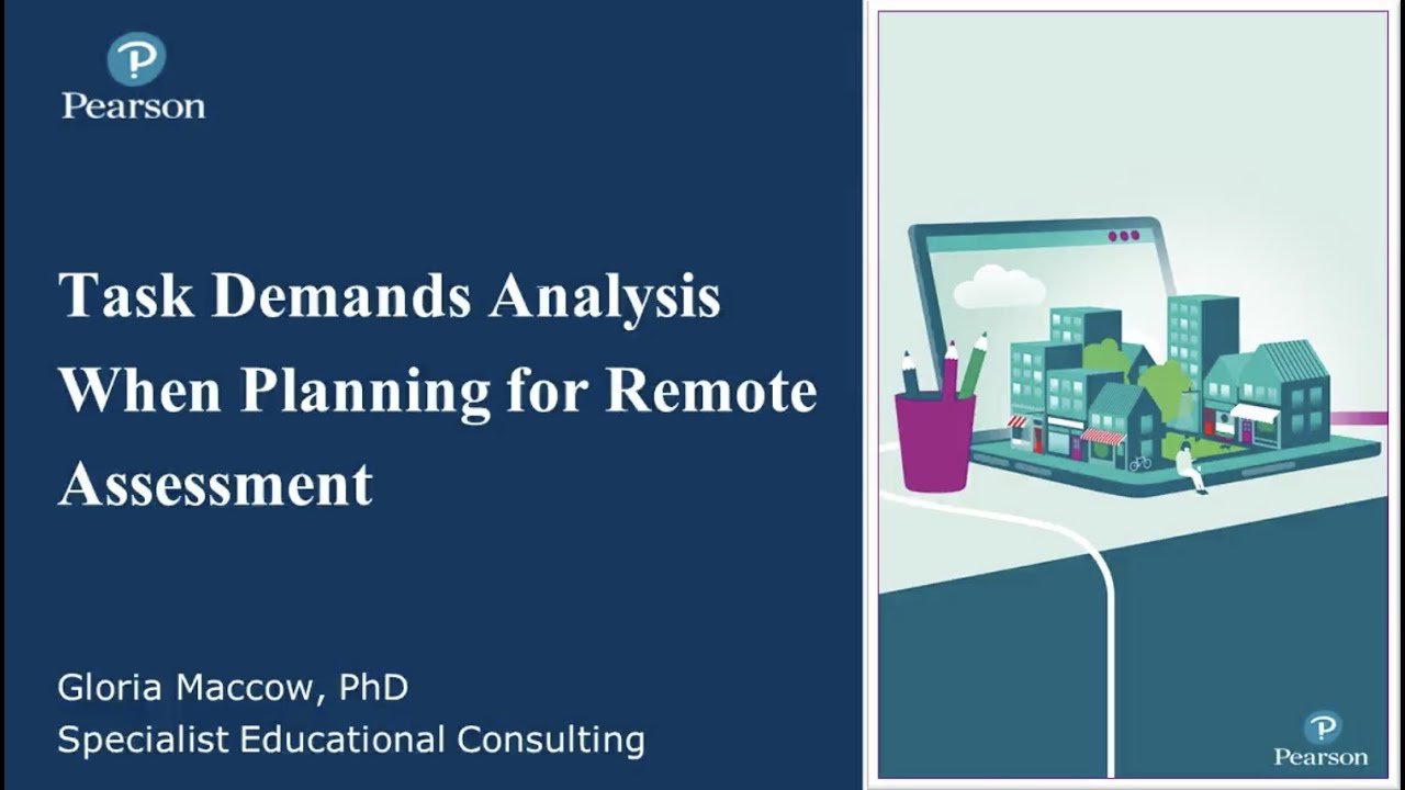 Task Demands Analysis When Planning for Remote Assessment Webinar (Recording)