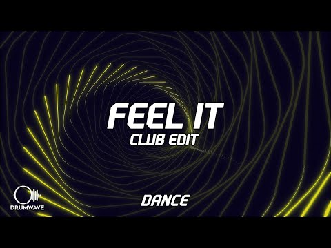Feel It (Club Edit) - Global Dance Hits