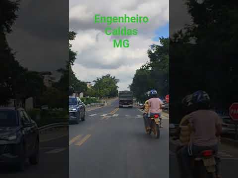 Passando por Engenheiro Caldas -MG