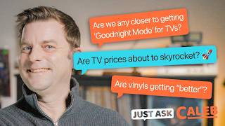 Are TV Prices About To Skyrocket? | Just Ask Caleb ep. 13