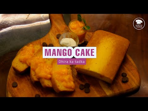 Quick Mango Cake Recipe @DhiraKaTadka