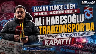 Son Dakika Trabzonspor Haberleri | Hasan Tuncel'den Son Dakika | Trabz