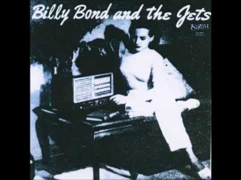 Billy bond and the jets (Full album)