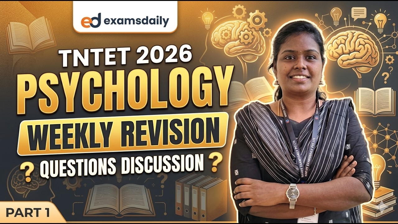 TNTET 2026 - PSYCHOLOGY - WEEKLY REVISION QUESTIONS DISCUSSION