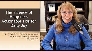 The Science of Happiness: Actionable Tips for Daily Joy & Serenity