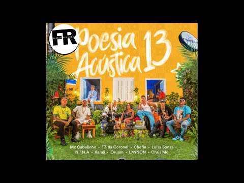 Poesia Acústica #13 - MC Cabelinho, Oruam, L7nnon, Chefin ( #previa )