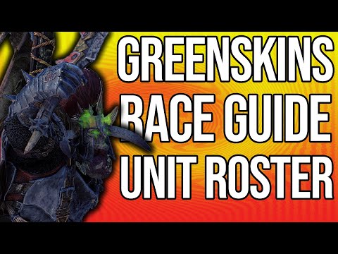 How to play the Greenskins in Total War: Warhammer 2 | Roster & Battle Strategy