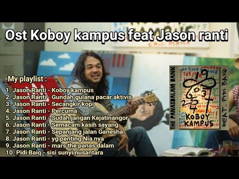 SOUNDTRACK | Film Koboy kampus Full album feat Jason Ranti