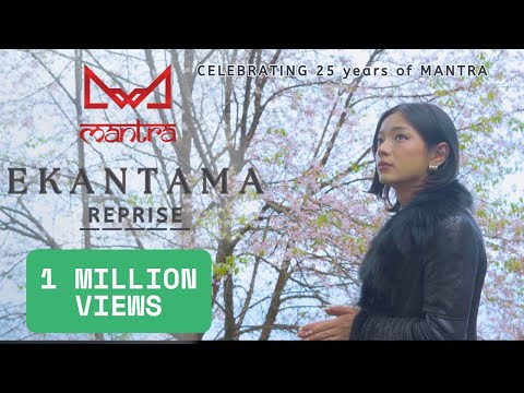 EKANTAMA (REPRISE) | MANTRA | OFFICIAL MUSIC VIDEO | FEAT. PRIYAM YONZON | 4K